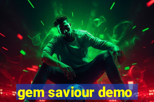 gem saviour demo